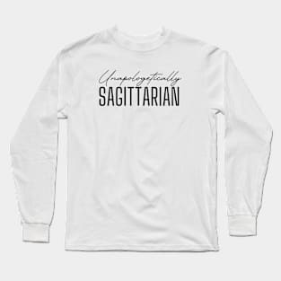 Unapologetically Sagittarian Long Sleeve T-Shirt